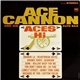 Ace Cannon - Aces Hi