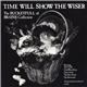 Various - Time Will Show The Wiser - The Bucketfull Of Brains Collection
