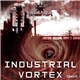 Various - Industrial Vortex