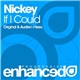 Nickey - If I Could