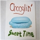 Chooglin' - Sweet Time