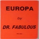 Dr. Fabulous - Europa