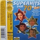 Various - Superhits Der 70er - Folge 1