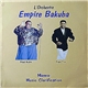 L'Orchestre Empire Bakuba, Pépé Kallé, Papy Tex - Mamie Music Clarification