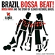 Various - Brazil Bossa Beat! (Bossa Nova And The Story Of Elenco Records, Brazil)