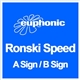 Ronski Speed - A Sign / B Sign