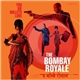 The Bombay Royale - You Me Bullets Love