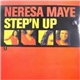 Neresa Maye - Step' N Up
