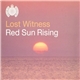 Lost Witness - Red Sun Rising