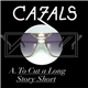 Cazals - To Cut A Long Story Short