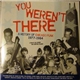 Various - You Weren't There: A History Of Chicago Punk 1977-1984