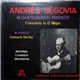 M. Castelnuovo - Tedesco / M. Ponce - Andrés Segovia, National Chamber Orchestra - Concerto In D Major / Concerto Del Sur