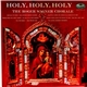 The Roger Wagner Chorale - Holy, Holy, Holy