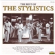 The Stylistics - The Best Of The Stylistics