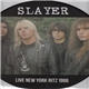 Slayer - Live New York Ritz 1986