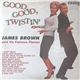 James Brown - Good, Good, Twistin' With James Brown