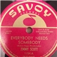 Jimmy Scott - Everybody Needs Somebody / When Did You Leave Heaven