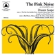 The Pink Noise - Dream Code