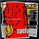 The Spelvins - Whichever Train Comes