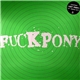 Fuckpony - Get Pony