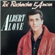 Albert Alone - Toi Recherches L’amour