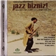 Various - Jazz Bizniz!