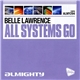 Belle Lawrence - All Systems Go