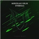 Miroslav Vrlik - Symbols