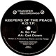 Keepers Of The Peace - So Far / Get Down