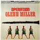 Nobuo Hara And His Sharps & Flats Plus Unknown Artist - Operation Glenn Miller