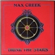 Max Creek - Drink The Stars