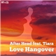 After Head Feat. Tiara - Love Hangover