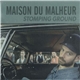 Maison Du Malheur - Stomping Ground