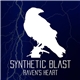 Synthetic Blast - Raven's Heart