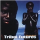 Various - Tribal Futures: The Way Ahead...