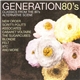 Various - Generation 80's: Classics From The 80's Alternative Scene