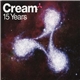 Various - Cream - 15 Years