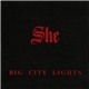 She - Big City Lights