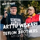 Arttu Wiskari Feat. Teflon Brothers - Nti Groove