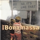 Joe Bonamassa - So, It's Like That