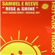Samuel E Reeve - Rise & Shine