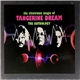 Tangerine Dream - The Electronic Magic Of Tangerine Dream (The Anthology)