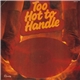 Various - Too Hot To Handle