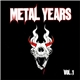 Various - Metal Years Vol.1