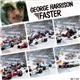 George Harrison - Faster