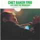 Chet Baker Trio - Live From The Moonlight