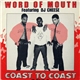 Word Of Mouth Featuring DJ Cheese - Coast To Coast