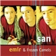 Emir & Frozen Camels - San