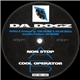 Da Dogz - Non Stop / Cool Operator