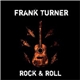 Frank Turner - Rock & Roll